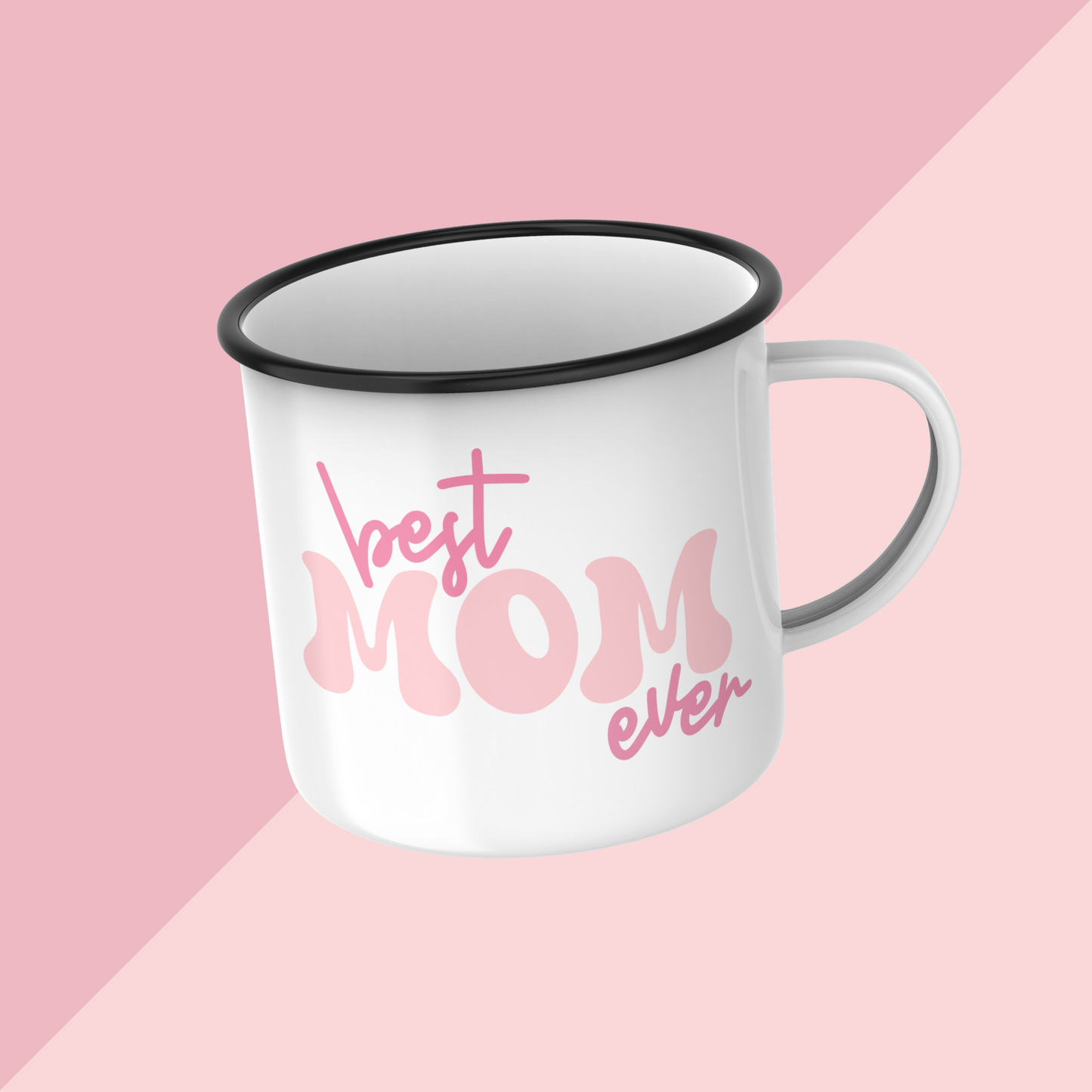 Best Mom Ever Mug