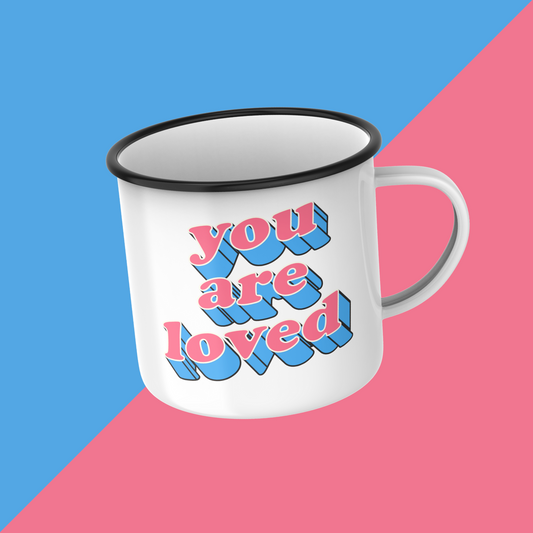 You Are Loved Mug