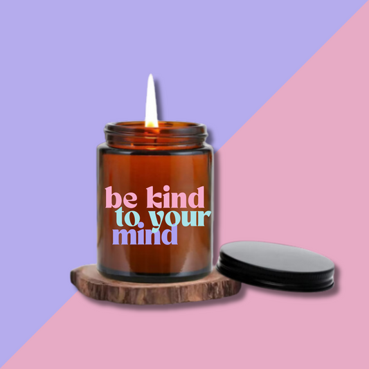 Be Kind To Your Mind Candle