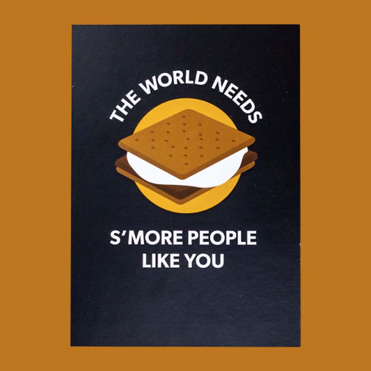 S'more People Like You